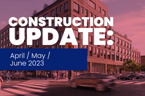 construction update April / May / June