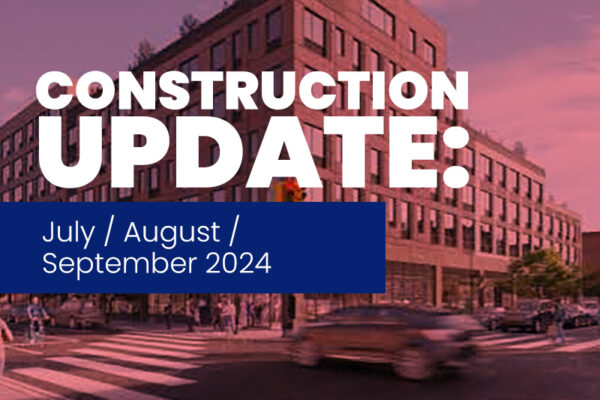 Construction update July / August / September